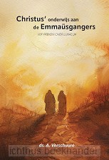 Christus' onderwijs aan de emmausgangers