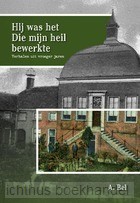 Hij was het Die mijn heil bewerkte