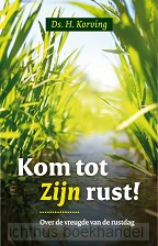 Kom tot Zijn rust