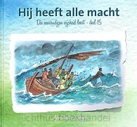 Die eenvoudigen 15 Hij heeft alle macht