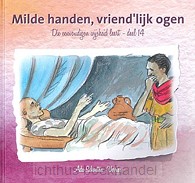 Die eenvoudigen 14 milde handen vriendel