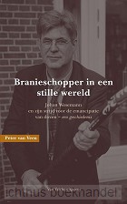 Branieschopper in een stille wereld