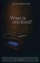 Waar is ons kind