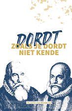 Dordt zoals je dordt niet kende