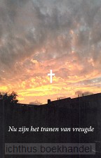 Nu zijn het tranen van vreugde