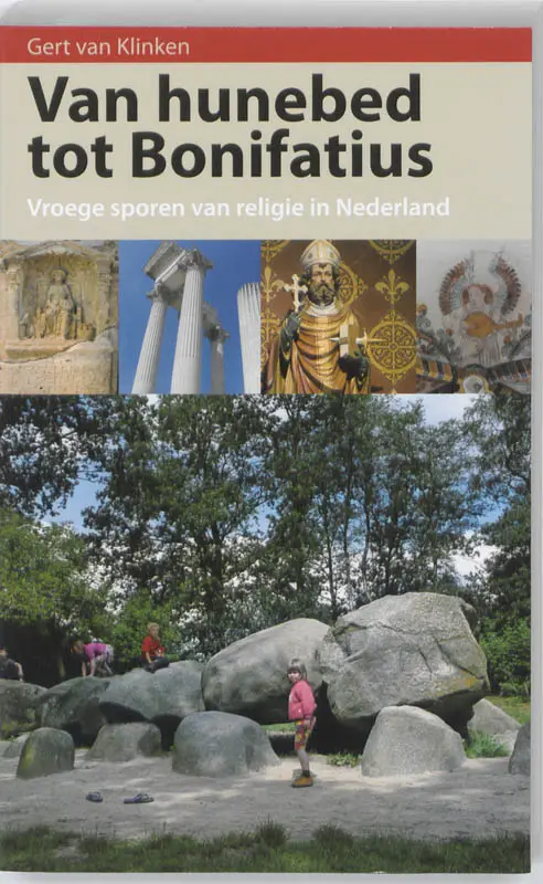 Van hunebed tot Bonifatius