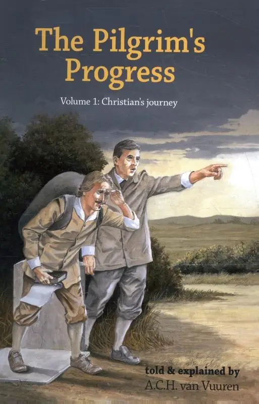 The Pilgrim's Progress / Volume 1: Chris