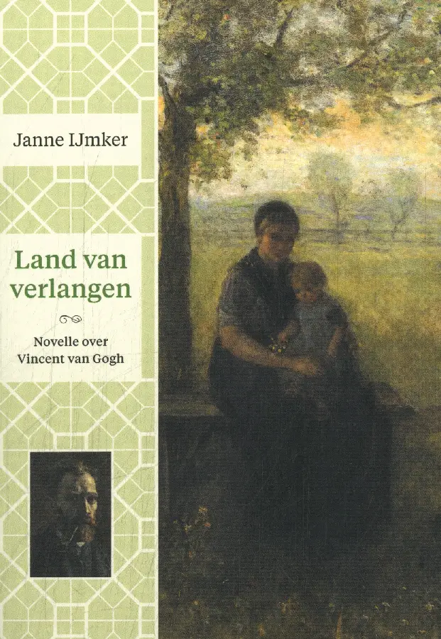 Land van verlangen Vincent van Gogh