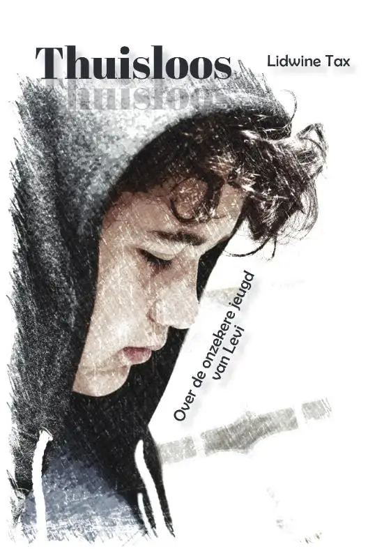 Thuisloos, over onzekere jeugd van Levi