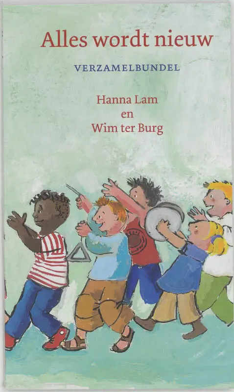 Alles wordt nieuw / druk 1