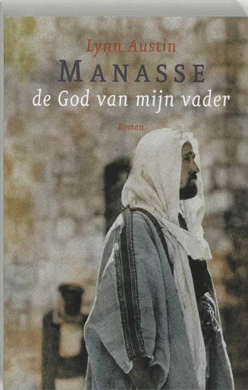 Manasse de God van mijn vader  deel 1