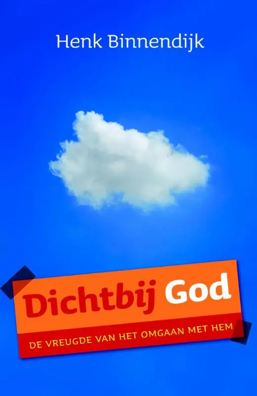 Dichtbij God / druk 1