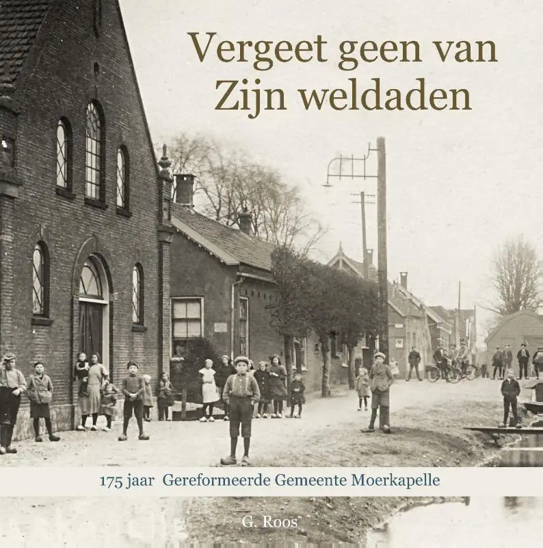 Vergeet geen van Zijn weldaden