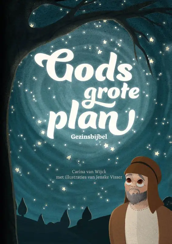 Gods grote plan - Gezinsbijbel