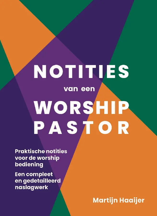 Notities van een worship pastor