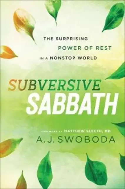 Subversive Sabbath - The Surprising Powe