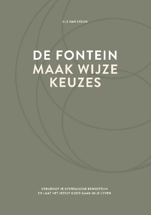 De fontein, maak wijze keuzes