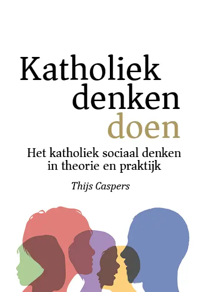 Katholiek denken doen