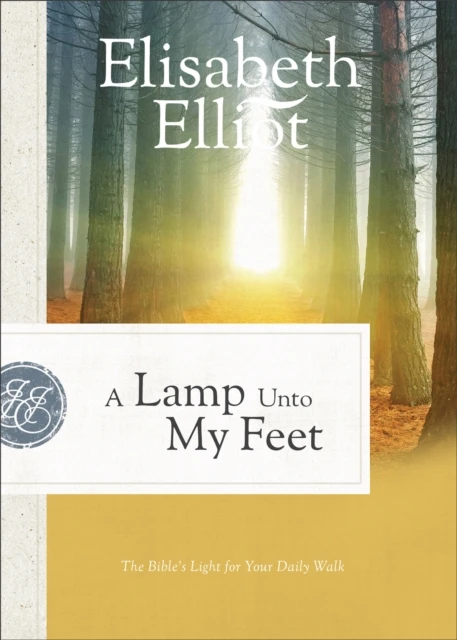 A Lamp Unto My Feet - The Bible`s Light