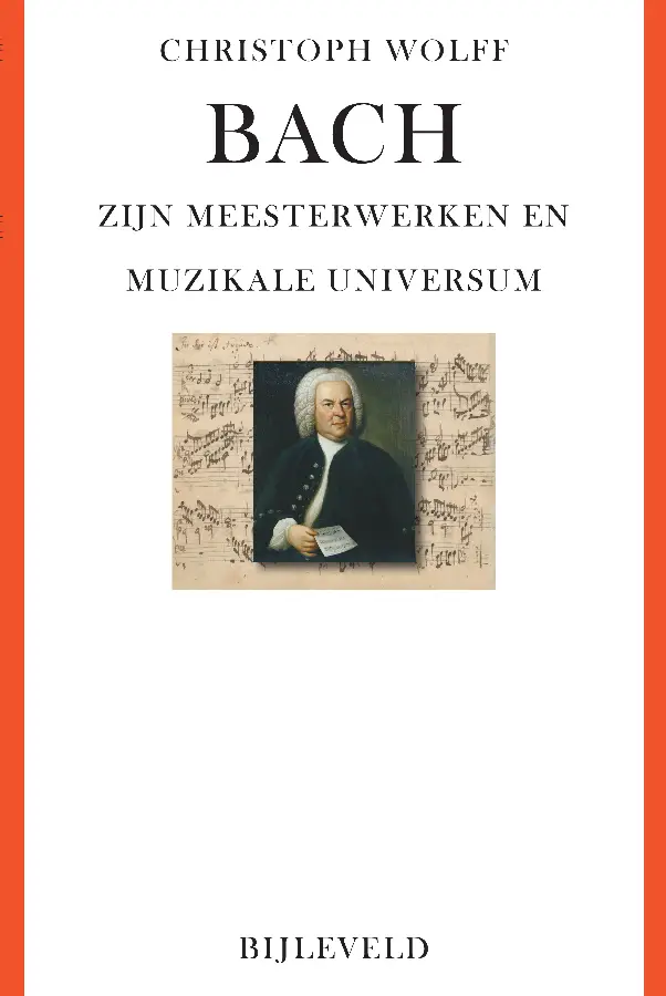 Bach: zijn meesterwerken & muzikale univ