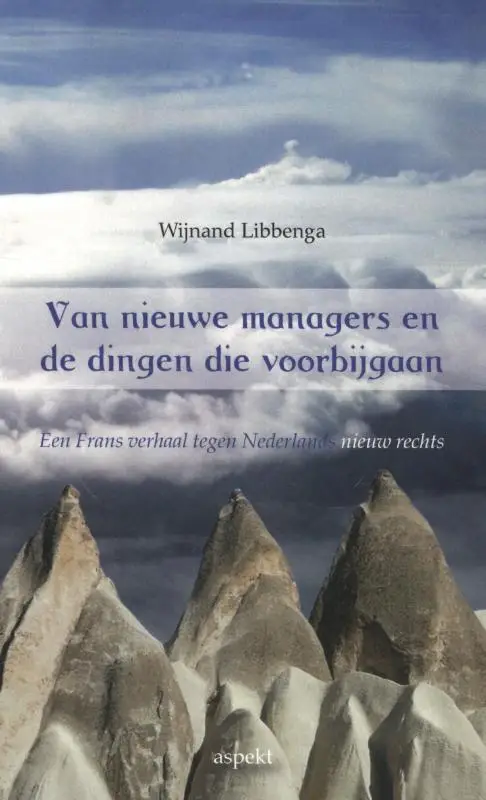 Van nieuwe managers en de dingen die voo