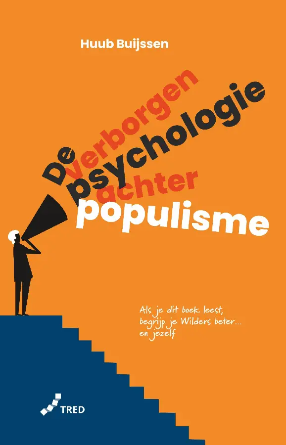 De verborgen psychologie achter populism