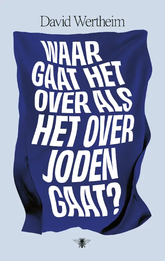 Waar gaat het over als het over Joden ga
