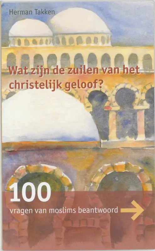 Wat zijn de zuilen van het christelijk