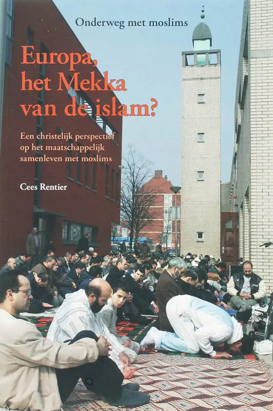 Europa, het mekka van de islam?