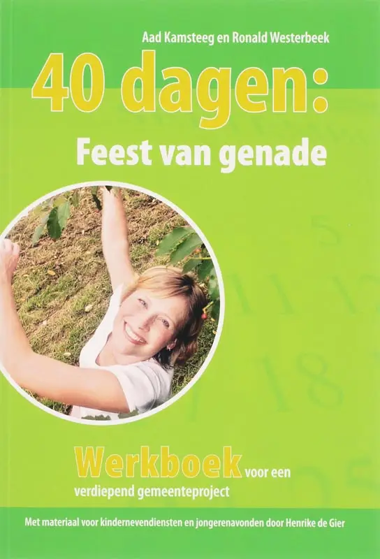 40 dagen : Feest van genade