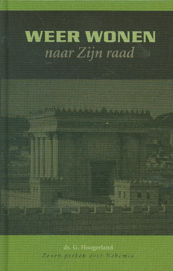 Weer wonen naar Zijn raad