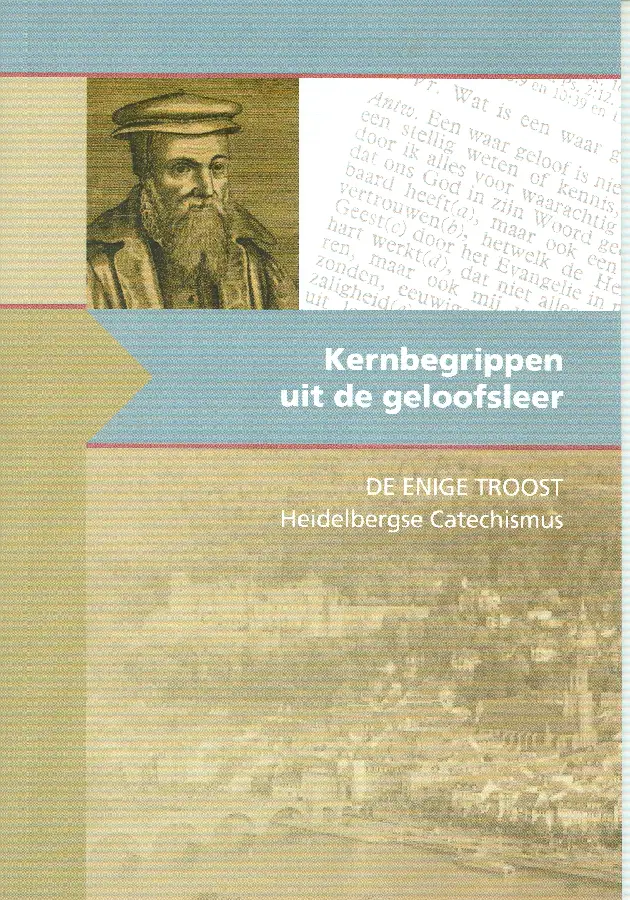 Kernbegrippen enige troost
