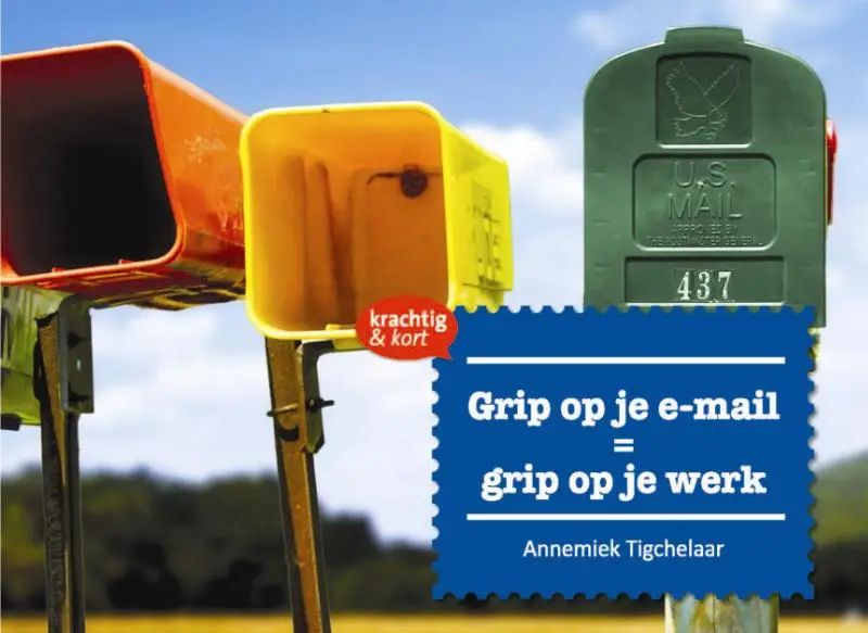 Grip op je e-mail = grip op je werk