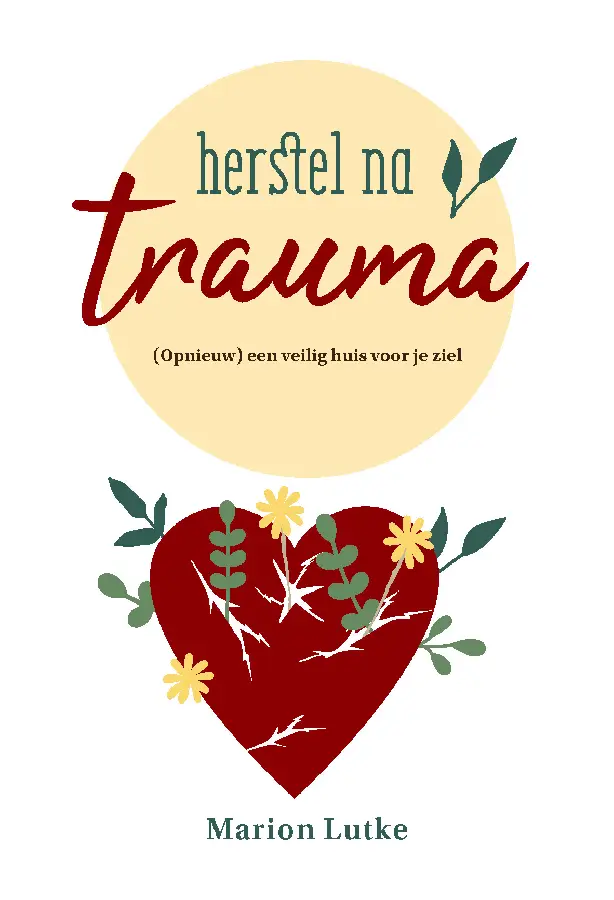 Herstel na trauma, opnieuw veilig