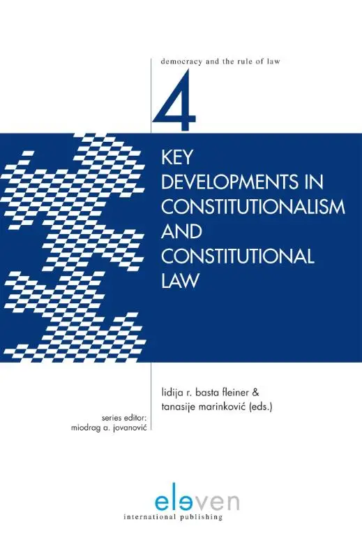 Key developments in constitutionalism an