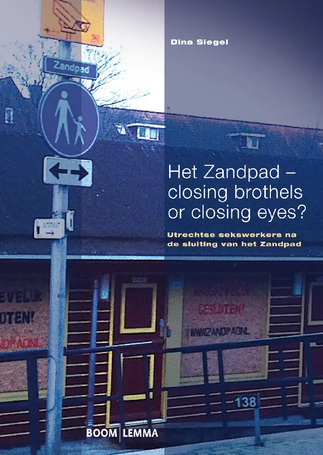 Het Zandpad - closing brothels or closin