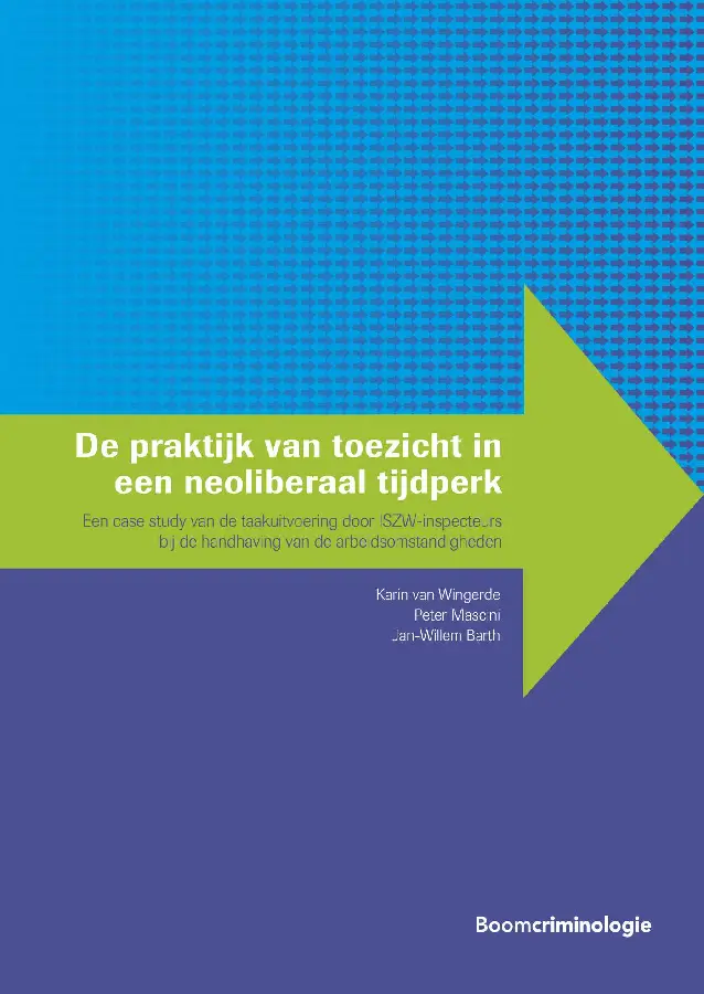 De praktijk van toezicht in een neoliber