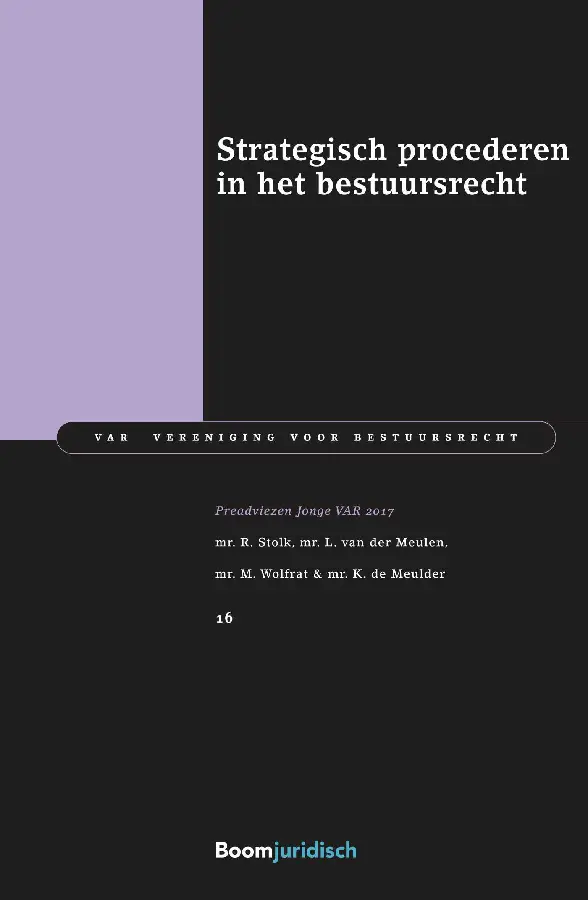 Strategisch procederen in het bestuursre