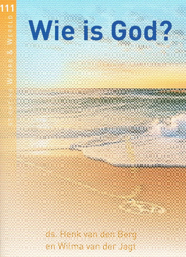 Wie is God