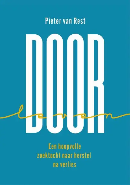 Door-leven, een hoopvolle zoektocht