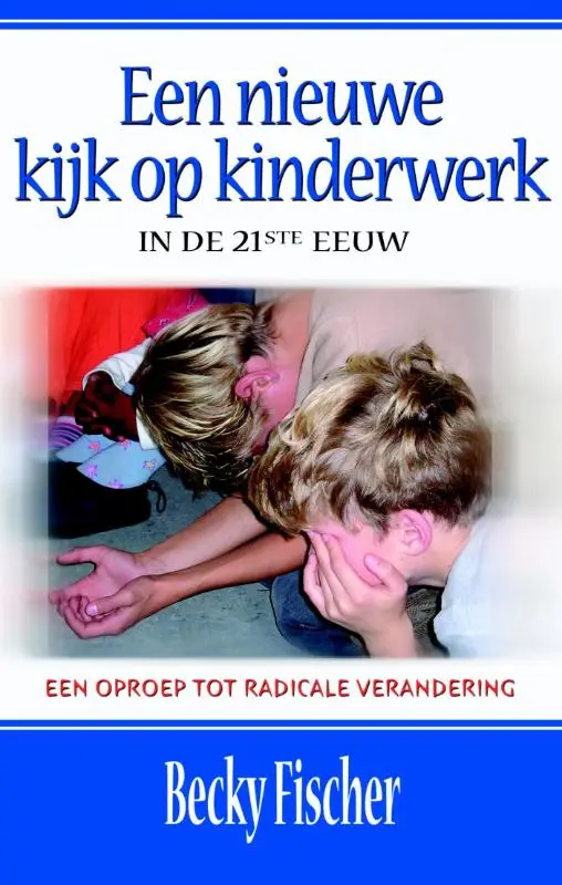 Nieuwe kijk op kinderwerk in 21ste eeuw