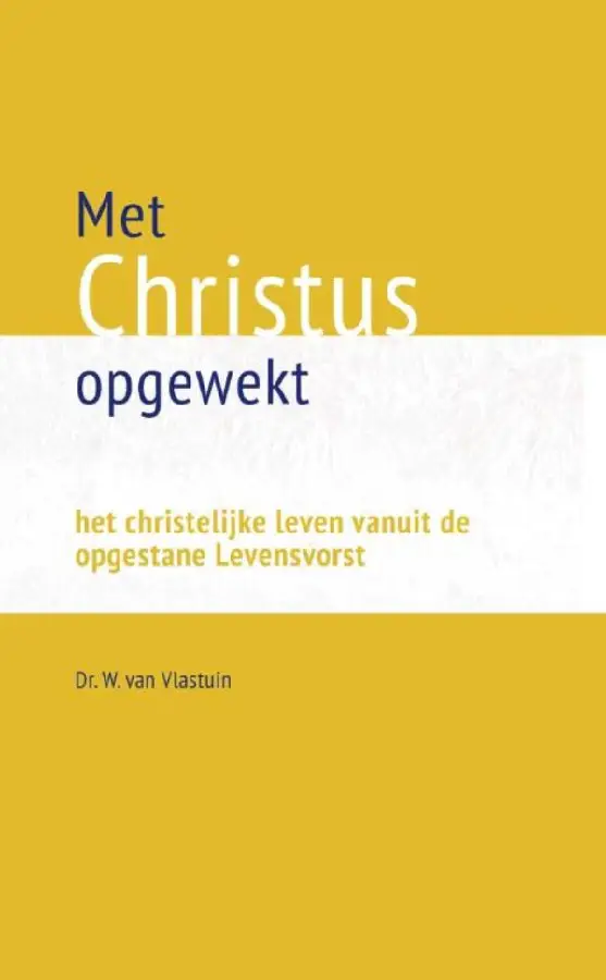 Met Christus opgewekt