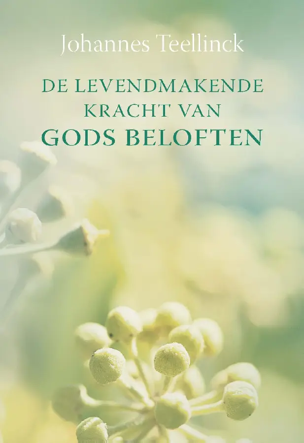 De levendmakende kracht van Gods belofte
