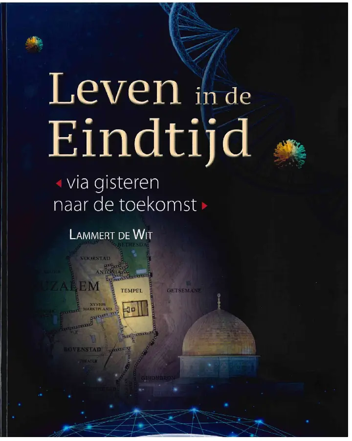 Leven in de eindtijd van gisteren naar