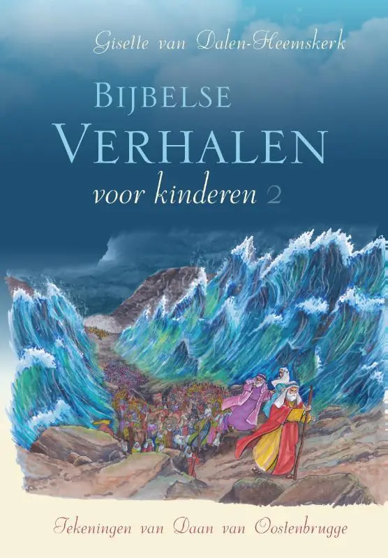 Bijbelse verhalen voor kinderen 2