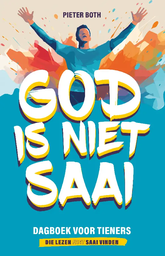 God is niet saai Bijbels dagboek tieners