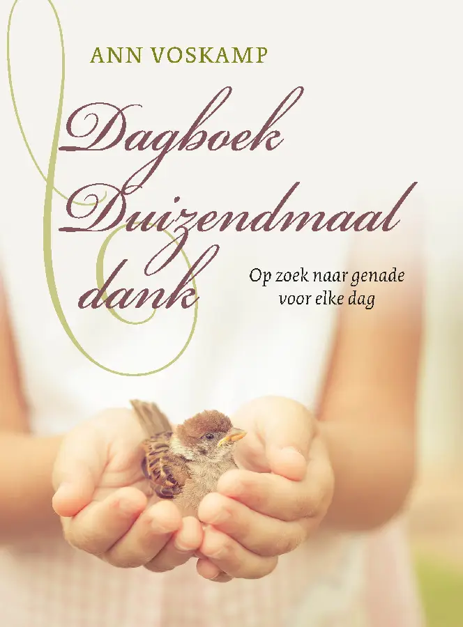 Dagboek Duizendmaal dank