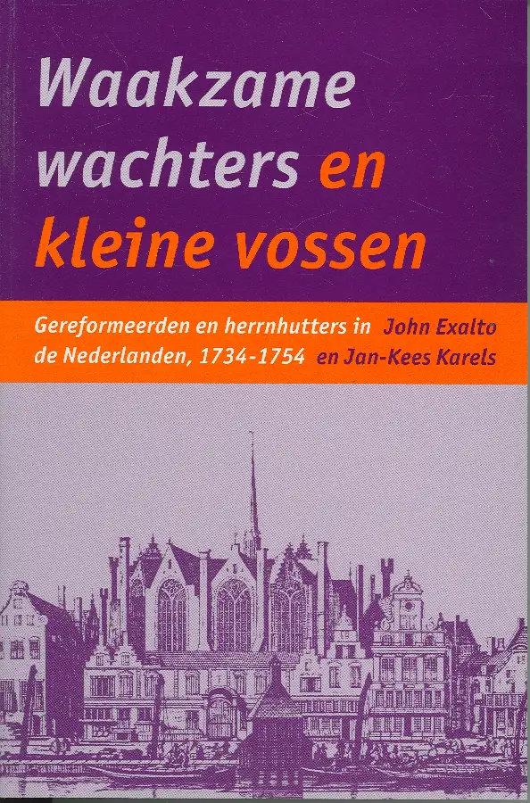 Waakzame wachters en kleine vossen