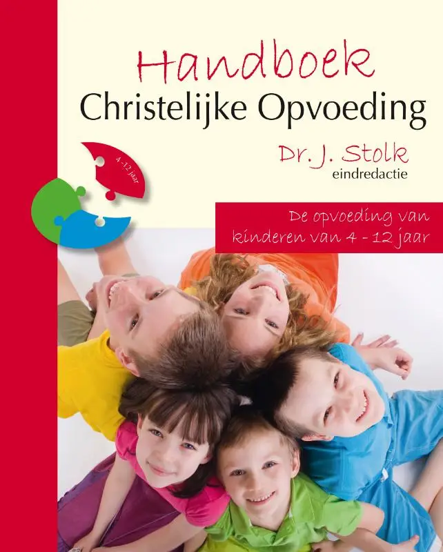 Handboek Christelijke Opvoeding / Deel 2