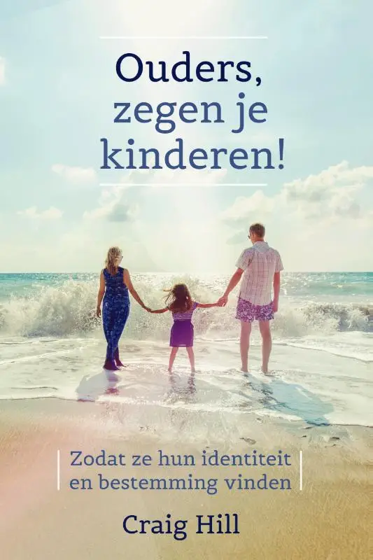 Ouders, zegen je kinderen